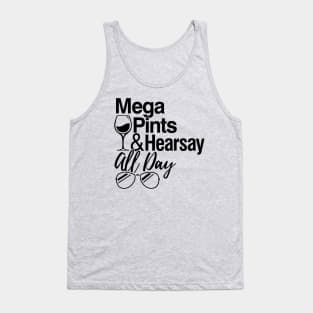 Mega Pints and Hearsay All Day Tank Top